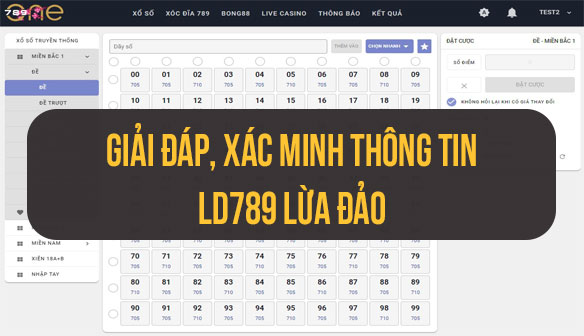 LD789 lừa đảo? Xác thực thông tin ONE789 lừa đảo người chơi